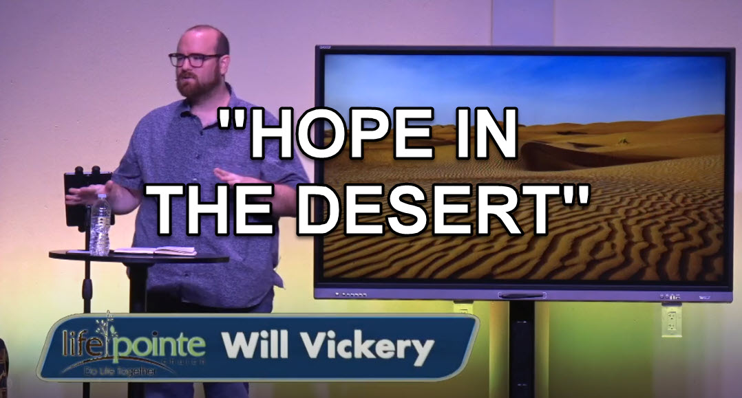 “HOPE IN THE DESERT” – Life Pointe Church Online